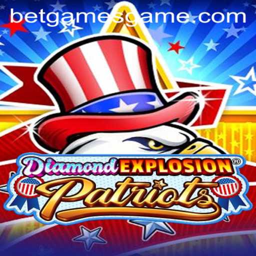 Exploring the Thrilling World of DiamondExplosionPatriots: A Revolutionary Gaming Experience